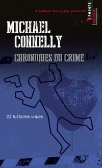 Couverture du livre Chroniques du crime  - Michael Connelly