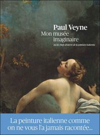 Paul Veyne - Mon musée imaginaire