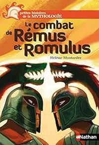 Helene Montardre - Le combat de Rémus et Romulus