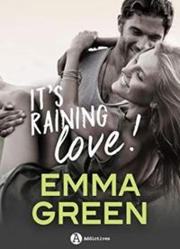 Emma Green - It's raining love !