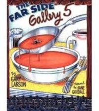 Gary Larson - Far Side Gallery 5