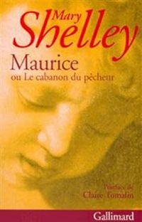 Couverture du livre Maurice ou Le cabanon du pêcheur - Mary Shelley