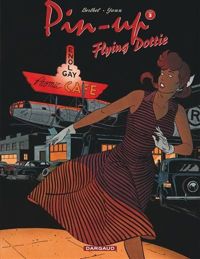 Couverture du livre Flying Dottie - Yann  - Philippe Berthet