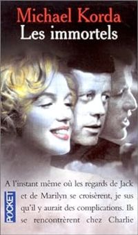 Michael Korda - Les immortels