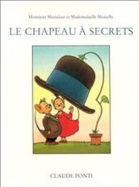 Claude Ponti - Le Chapeau à secrets