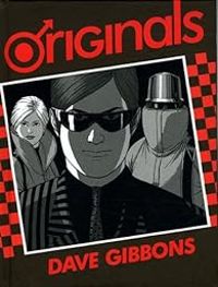 Dave Gibbons - Originals