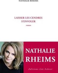 Nathalie Rheims - Laisser les cendres s'envoler