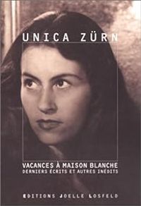 Unica Zurn - Vacances à maison blanche