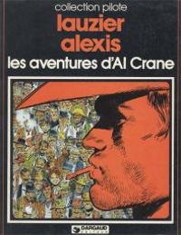 Gerard Lauzier -  Alexis - Les Aventures d'Al Crane 