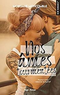 Couverture du livre Nos âmes tourmentées - Morgane Moncomble