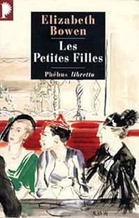 Elizabeth Bowen - Les Petites Filles