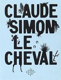 Claude Simon - Le cheval