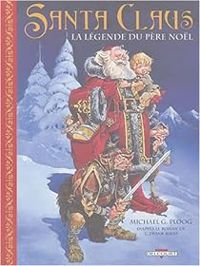 Couverture du livre Santa Claus - Michael G Ploog