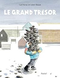 Couverture du livre Le grand trésor - Carl Norac