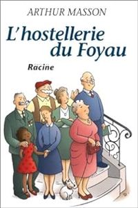 Arthur Masson - L'hostellerie du Foyau
