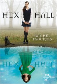 Couverture du livre Hex Hall - Rachel Hawkins