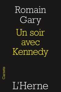 Couverture du livre Un soir avec Kennedy - À bout de souffle - Le Grec - Romain Gary