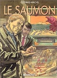 Couverture du livre Le saumon - Patrick Cothias - Pierre Wachs