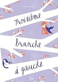 Alexandra Pichard - Troisième branche à gauche