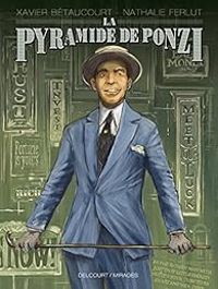 Xavier Betaucourt - La pyramide de Ponzi