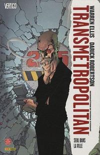 Warren Ellis - Transmetropolitan T03