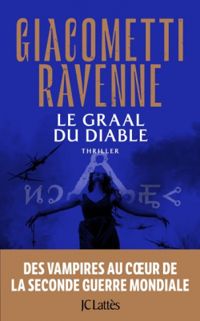 Ric Giacometti - Jacques Ravenne - Le graal du diable