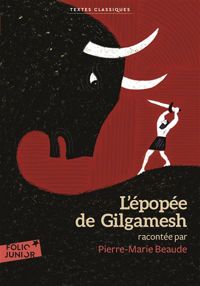 Couverture du livre L'épopée de Gilgamesh - Remi Saillard