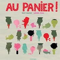 Henri Meunier - Nathalie Choux - Au panier !