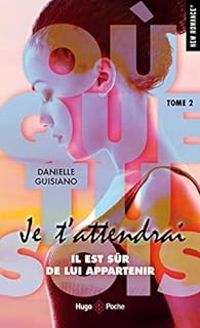 Danielle Guisiano - Je t'attendrai