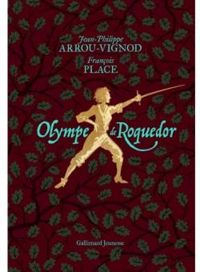 Francois Place - Jean Philippe Arrou Vignod - Olympe de Roquedor