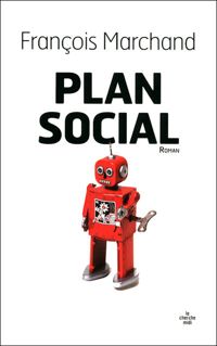 Couverture du livre Plan social - Francois Marchand