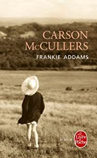 Carson Mccullers - Frankie Addams