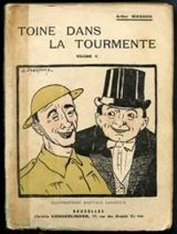 Arthur Masson - Toine dans la tourmente