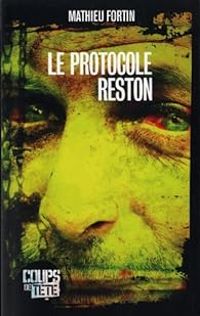 Mathieu Fortin - Le protocole Reston