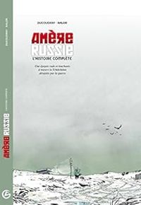 Aurelien Ducoudray -  Anlor - Amère Russie - Intégrale