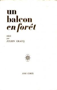 Couverture du livre Un balcon en forêt - Julien Gracq