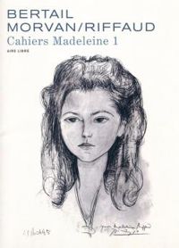 Couverture du livre Cahiers Madeleine - Jean David Morvan - Madeleine Riffaud