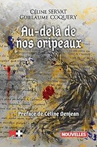 Celine Servat - Au-delà de nos oripeaux