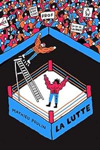 Couverture du livre La lutte - Mathieu Poulin