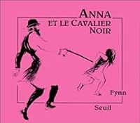  Fynn - Anna et le cavalier noir