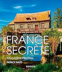 Patrick Baud - France secrète