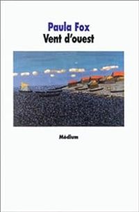 Paula Fox - Vent d'ouest