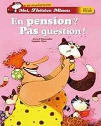 Couverture du livre En pension ? Pas question ! - Gerard Moncomble