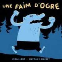 Jean Leroy - Une faim d'ogre