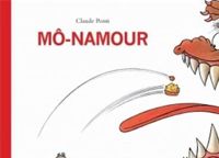 Couverture du livre Mô-Namour - Claude Ponti