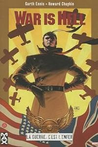 Garth Ennis - Howard Chaykin - War is hell