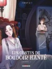 Yishan Li - Jean David Morvan - Les contes du boudoir hanté