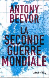 Couverture du livre La Seconde guerre mondiale - Antony Beevor