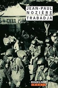 Jean Paul Noziere - Trabadja