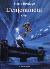 Couverture du livre L ENJOMINEUR LIVRE 3 1794 - Pierre Bordage